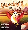 Clucky's Week