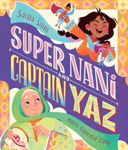 Super Nani and Captain Yaz (Hardcover)