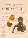 Cord Swell: Poems