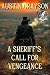 A Sheriff's Call for Vengeance: A Historical Western Adventure Novel (Blood and Honor in the Wild West)
