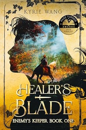 Healer's Blade: Medieval Fantasy with Wholesome Enemies-to-Lovers Romance (Enemy's Keeper #1)