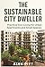 The Sustainable City Dwelle...