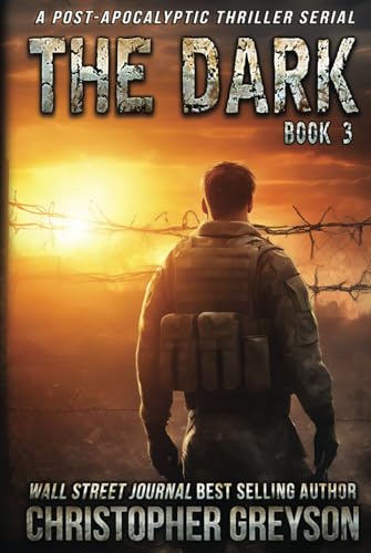 The Dark 3: A Post-Apocalyptic Thriller Serial (Hardcover)