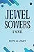 Jewel sowers by Edith Allonby