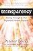 Transparency: Seeing Through to Our Expanded Human Capacity (Transformation Series)