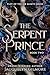 The Serpent Prince (Plot of...