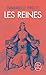 Les Reines