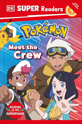DK Super Readers Level 1 Pokémon Meet the Crew (Hardcover)