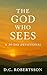 The God Who Sees: A 30-Day ...