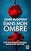 Dans mon ombre