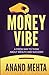 Money Vibe: A fresh way to think about wealth and success!