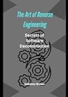 The Art of Reverse Engineering by Williams Moses