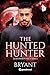 The Hunted Hunter by Bryant