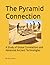 The Pyramid Connection: A S...