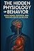 The Hidden Physiology of Be...