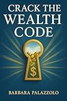 Crack the Wealth Code