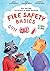 Rick and Dan: The secrets of smart behavior: FIRE SAFETY BASICS