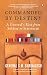 Commanded by Destiny: A Gen...