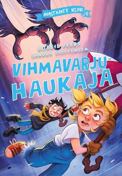 Vihmavarjuhaukaja (Oppdagerklubben, #6)