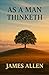 As a Man Thinketh
