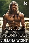Seduced by the Wr...