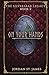 On Your Hands (The Silversaar Legacy #2)