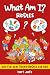 What Am I Riddles? Riddles 300 Fun and Tricky Riddles Volume One by Matt Jaffe