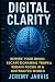 Digital Clarity: Rewire You...
