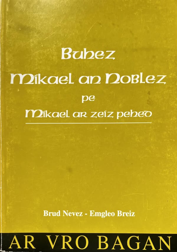 Buhez Mikael an Noblez