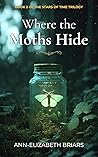 Where the Moths Hide