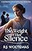 The Weight of Her Silence: ...