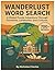 Wanderlust Word Search: A G...