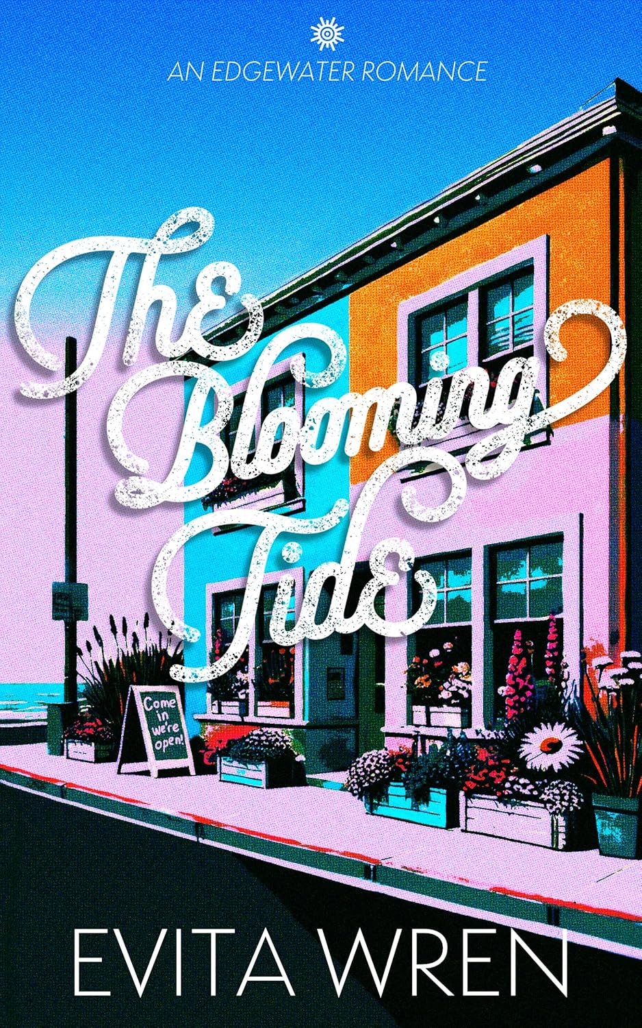 The Blooming Tide (Edgewater Romance #2)