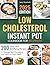 Low Cholesterol Instant Pot...
