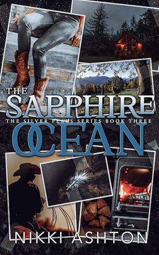 The Sapphire Ocean (Silver Peaks, #3)