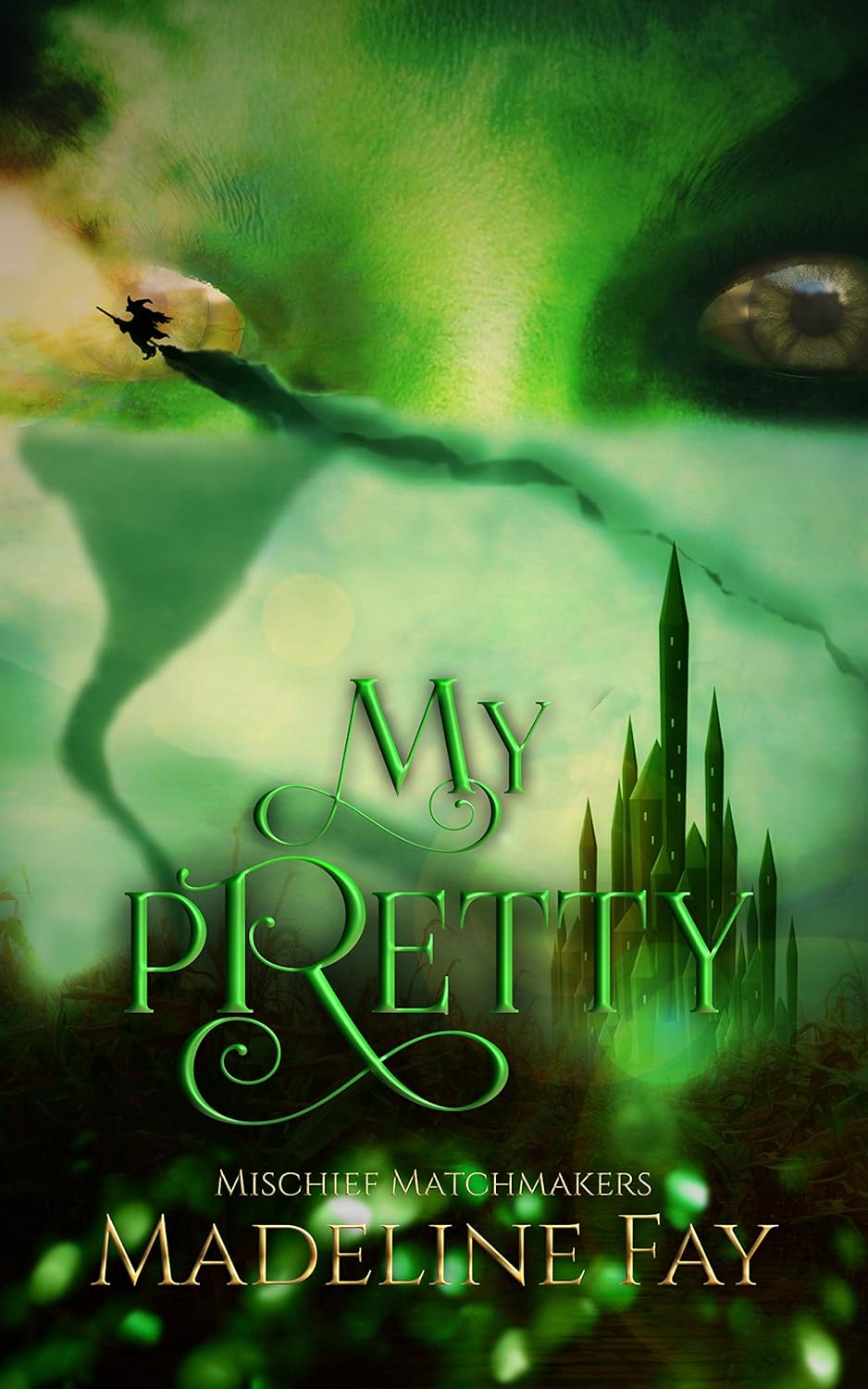 My Pretty (Mischief Matchmakers, #1)
