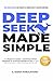 DeepSeek AI Made Simple by D. Nardo Publications