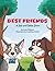 Best Friends: A Bay and Bel...