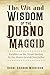 The Wit and Wisdom of the Dubno Maggid by Chanan Morrison The Wit and Wisdom of the Dubno Maggid by Chanan Morrison