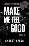 Make Me Feel Good
