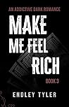 Make Me Feel Rich