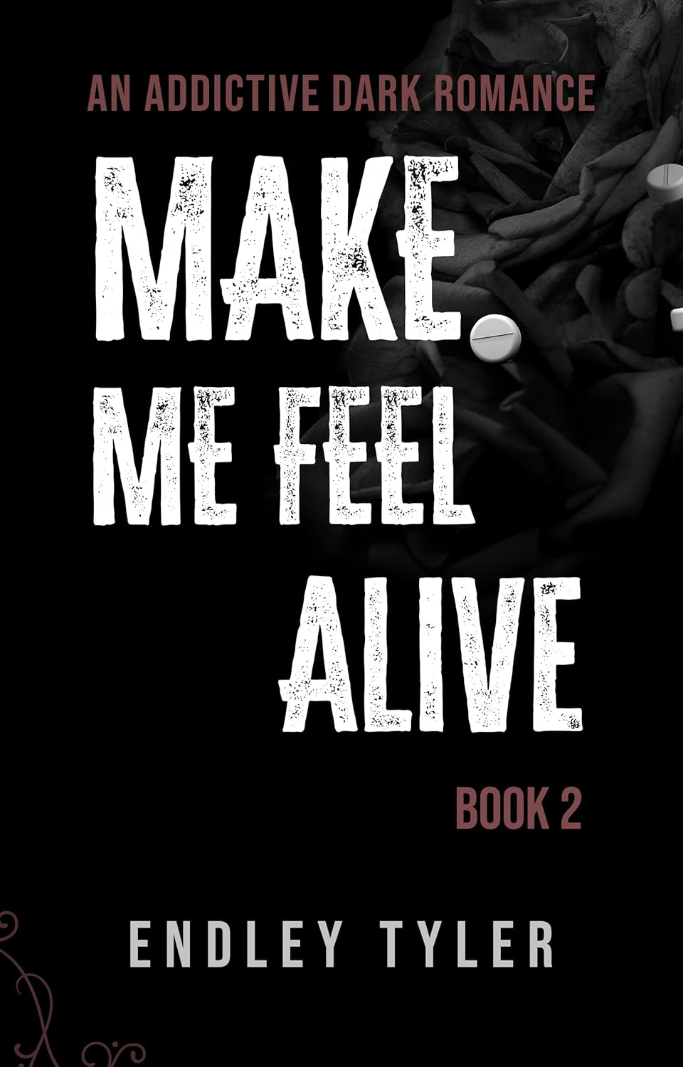 Make Me Feel Alive (Make Me Feel #2)