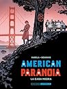 American Paranoia La Casa Negra by Unknown Author