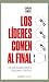 Los líderes comen al final: Por qué algunos equipos funcionan y otros no