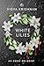 White Lilies: An Essay on G...