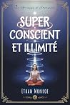 Super Conscient e...