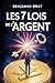 Les 7 Lois de l’Argent: Dév...