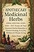 Apothecary Medicinal Herbs:...