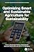 Optimizing Smart and Sustainable Agriculture for Sustainability by Biswaranjan Acharya