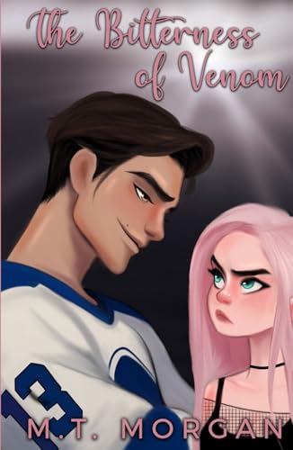 The Bitterness of Venom Special Edition: A Dark Hockey Romance (The Rickman Legacy)